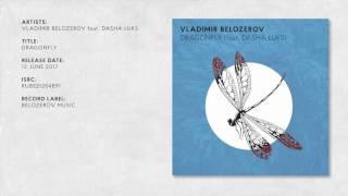 Vladimir Belozerov - Dragonfly (feat. Dasha Luks)