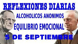 reflexiones diarias de alcoholicos anonimos | 5 de septiembre | EQUILIBRIO EMOSIONAL