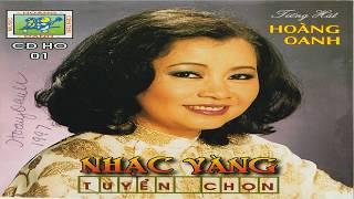 Hoang Oanh:  CD01 -  Nhac vang tuyen chon