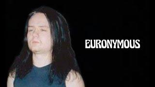 Euronymous Evolution (1985 to 1993)