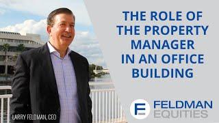 The Role of the Property Manager In An Office Building - Commercial Real Estate