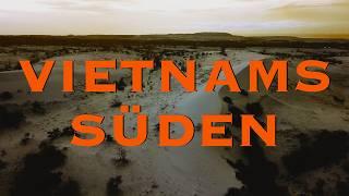 Süd-Vietnam entdecken | Ho Chi Minh, Mekong Delta & Mui Ne | Sabbatical VLOG 6