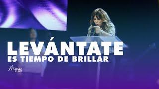 LEVÁNTATE ES TIEMPO DE BRILLAR | MARIAM DELGADO