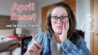 APRIL RESET: April Budget With Me, Debt Update, April Goals, Lowering our Expenses