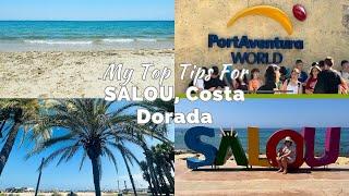 My Top Tips For Salou, Spain | Resort Guide