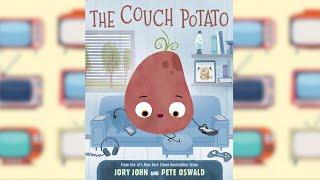 The Couch Potato - A Read Out Loud with Moving Pictures!