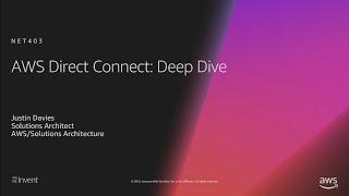 AWS re:Invent 2018: AWS Direct Connect: Deep Dive (NET403)