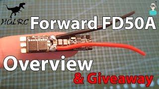 HGLRC Forward FD50A ESC - Overview & Giveaway