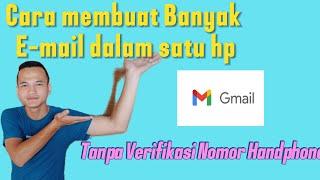 Cara Membuat gmail tanpa verifikasi nomor handphone dan cara membuat banyak akun gmail