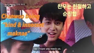 Chanwoo being the “kind & innocent maknae”/찬우는 친절하고 순진합