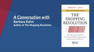 "The Shopping Revolution" Book: Interview with Author Barbara E. Kahn