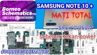 Samsung Galaxy Note 10 Plus SM-N976 Mati Total Short0,05A Borneo Schematics Solusi nya || part 2