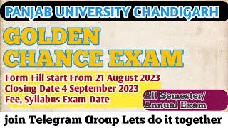 Panjab University Chandigarh Golden Chance Exam Full notification।PU Fee, Syllabus Semester #puchd।