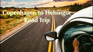 Copenhagen to Helsingor by Car Road Trip | Copenhagen to Helsingør in Denmark