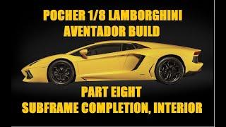 Pocher 1/8 Lamborghini Aventador LP-700-4 Giallo Orion. Part Eight.