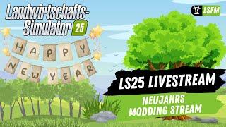 LS25 - Livestream |Neujahrs Modding Stream, mal schauen was wir heute modden ?