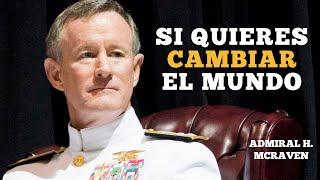 Si quieres cambiar el mundo, empieza por tender tu cama | Admiral McRaven