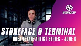 Stoneface & Terminal for Dreamstate Artist Series (June 6, 2021)