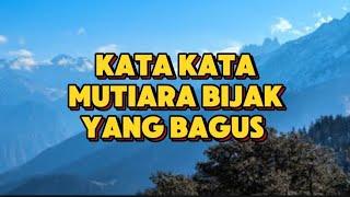 KATA KATA MUTIARA BIJAK YANG BAGUS