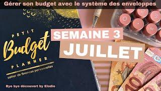 ENVELOPPES BUDGET / JUILLET   On fait le bilan de la semaine 3