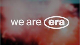 We Are Era | The Reveal