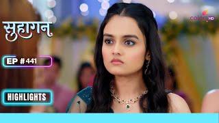 Swara ने Nisha से पूछे सवाल | Suhaagan | सुहागन | Ep. 441 | Highlights