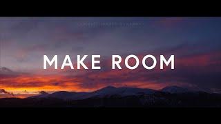 Make Room (Lyrics) - Community Music