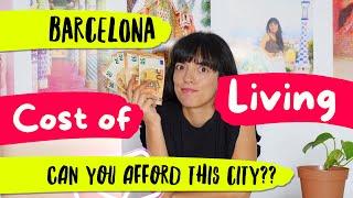 Barcelona COST of LIVING | 2024!  Can you afford this city???