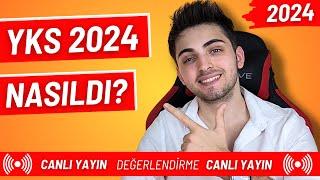 YKS 2024 NASILDI? | AYT ve TYT 2024 Değerlendirme | #yks2024