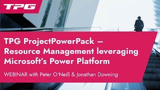 Resource Management with TPG ProjectPowerPack leveraging Microsoft Power Platform