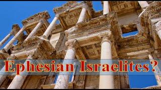 The Saints in Ephesus Were Israelites