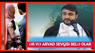 Ər və arvad sevgisi belə olar -  Hacı Ramil