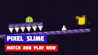 Pixel Slime · Game · Gameplay