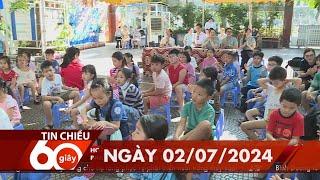 60 Giây Chiều - Ngày 02/07/2024 | HTV Tin tức