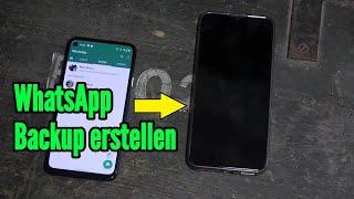 WhatsApp Backup erstellen und übertragen auf neues Handy Android zu Android Chat kopieren