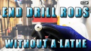 How To End Drill Round Stock (Long Rods Without a Lathe!)