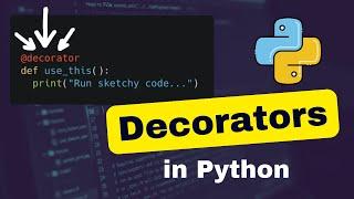 Decorators in Python: The Complete Guide