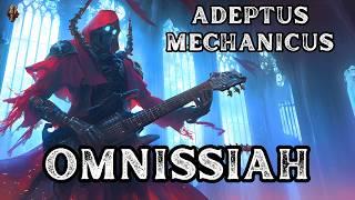 Adeptus Mechanicus - Omnissiah | Metal Song | Warhammer 40K | Community Request