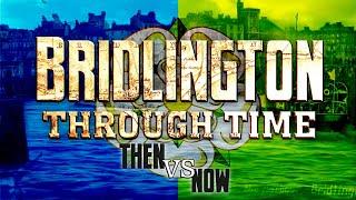 Bridlington Through Time (Yorkshire)