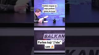 Reakcija voditelja emisije Balkan Info na parfem koji j**e sam  # shorts #short #balkaninfo