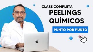 Peelings Químicos | Clase Completa | Skin Coach | QFB. José Luis Contreras