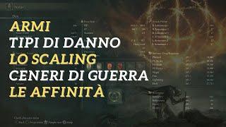 Capire Elden Ring - La guida definitiva a armi, danni, scaling soft caps, ceneri di guerra, affinità