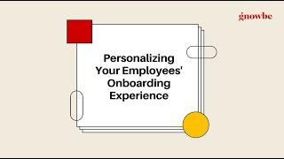 Personalizing Your Employees' Onboarding Experience