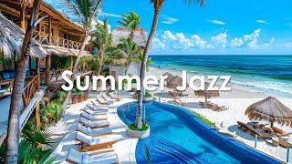 Tranquil Seaside Jazz Ambience with Relaxing Bossa Nova Jazz for Work, Study ~ Morning Summer Jazz