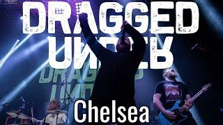 Dragged Under - Chelsea (Official Music Video)