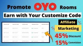 Promote OYO & Earn Money using Your Own OYO Coupon Code |  How To Create OYO Hotel Affiliate Links?