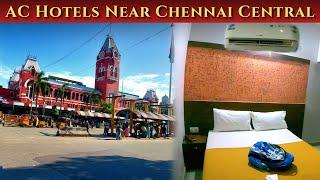 Budget Stay near Chennai Central Railway Station | AC Hotels in Chennai