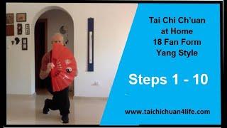 Tai Chi at Home 18 Fan Form Steps 1 - 10