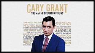 Cary Grant: The Man He Dreamed of Being (2024) Full Movie | BioPic | Classic Hollywood Movies