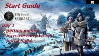 Medieval Dynasty. Start Guide. Day 1. Getting some money and upping carry weight.